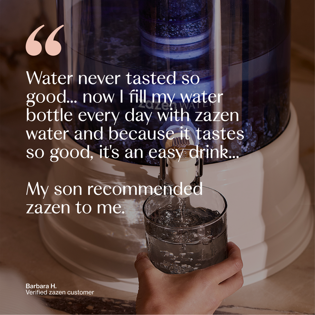 Water pouring from a zazen tap into a glass, overlaid with a customer quote: "Water never tasted so good… now I fill my water bottle every day with zazen water and because it tastes so good, it's an easy drink… My son recommended zazen to me." Barbara H., verified zazen customer.